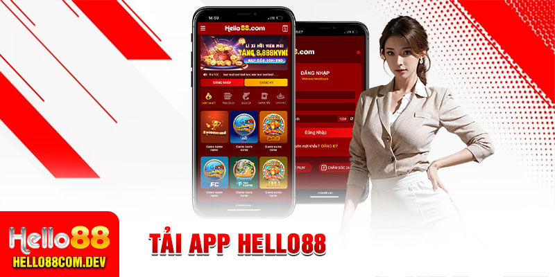 Tải App Hello88 - Chơi Game Thả Ga, Rút Tiền Nhanh Chóng