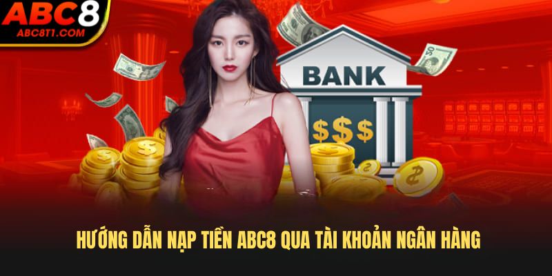 Nạp tiền abc8